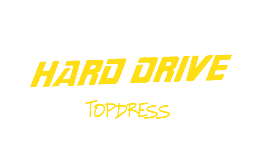 Hard Drive® Topdress